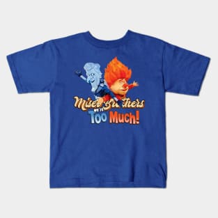 Miser Brother || We're Much ! Kids T-Shirt